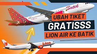 TUTORIAL RESCHEDULE LION AIR JADI BATIK AIR GRATIS TANPA CALL CENTER #lionair #traveloka #batikair