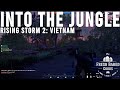 Smelling The Napalm: First Game of Rising Storm 2 Vietnam