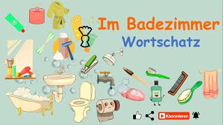 Sachen im Badezimmer |Deutsch lernen: Vokabeln - Wortschatz