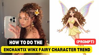 How to do Enchantix Winx Fairy trend |  Winx Fairy Ai trend tutorial | Winx Fairy prompt  screenshot 2