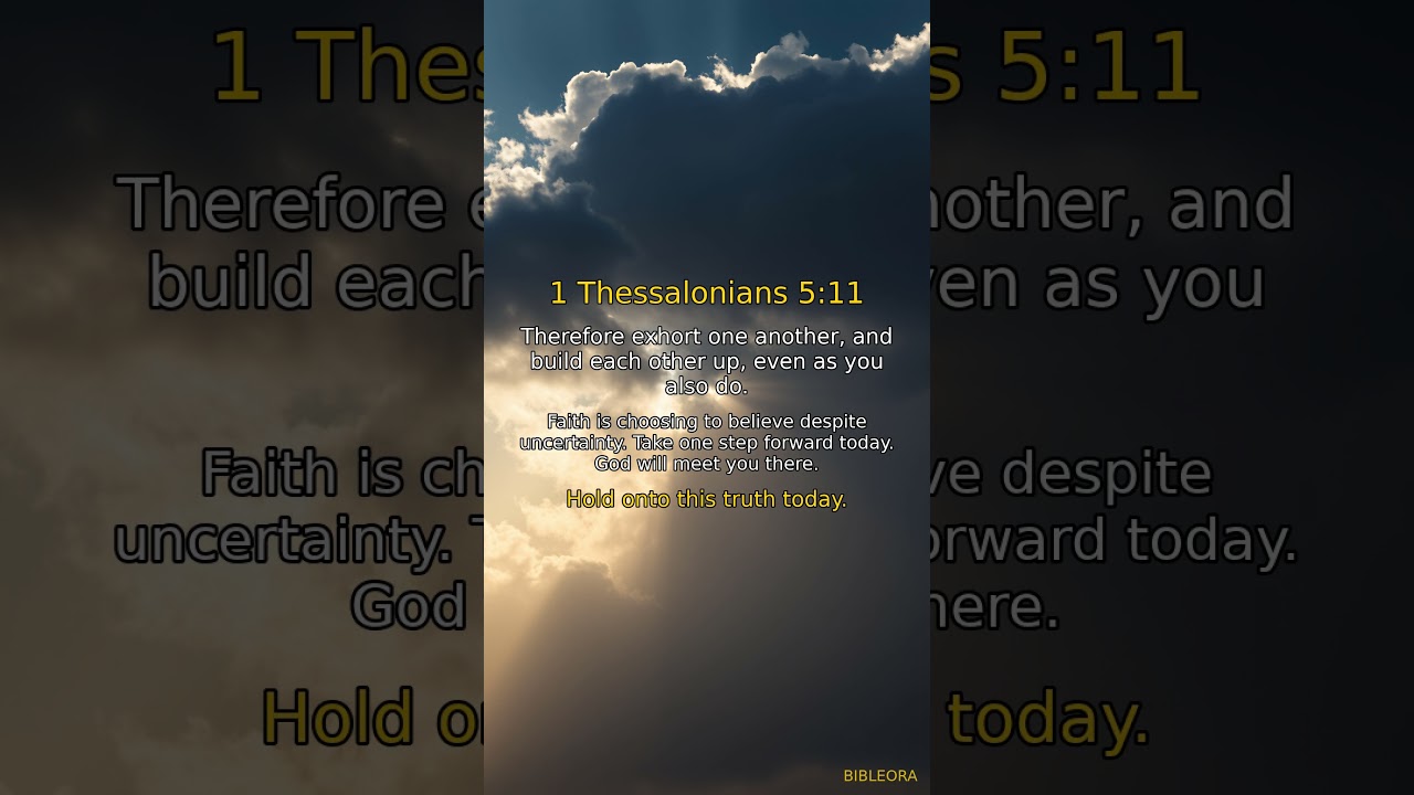 God's Word: 1 Thessalonians 5:11 | Faith