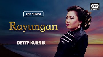 Rayungan - Detty Kurnia | Official Music Video