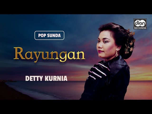 Rayungan - Detty Kurnia | Official Music Video class=