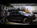 Trail benders overland journey to the expo s3 ep1