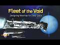 Fleet of the Void - Designing Warships for Deep Space