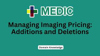 How to Add, Edit & Delete Imaging Pricing in Medic EMR