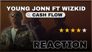 🚨🇳🇬 | Young Jonn ft Wizkid - Cash Flow (Music Video) | Reaction