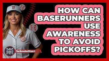 How Can Baserunners Use Awareness To Avoid Pickoffs? - The Baseball Xpert