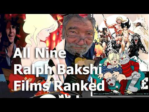 All Nine Ralph Bakshi Films Ranked