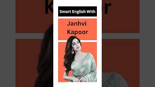 She Is What ? Learn Smart English With Janhvi Kapoor