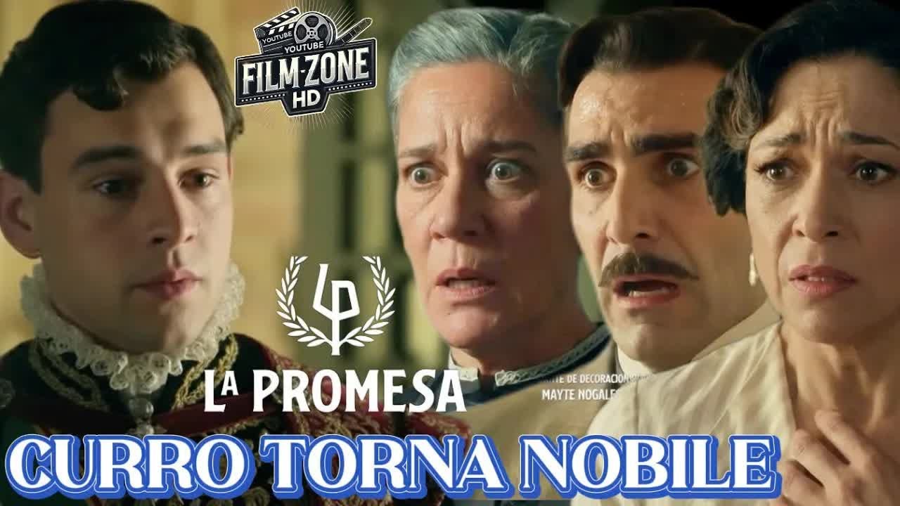 CURRO torna nobile e scatena la vendetta： PETRA cacciata, LEOCADIA smascherata ｜ La Promessa