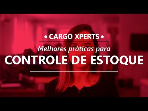 CARGO XPERTS - Melhores Práticas para Controle de Estoque