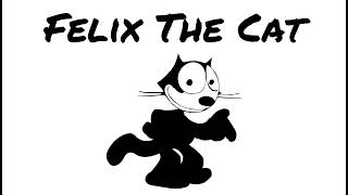 Felix The Cat Intro 1919-1936
