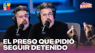 #ANTESQUENADIE | EL PRESO QUE PIDIÓ SEGUIR DETENIDO CON ROLO BARBANO