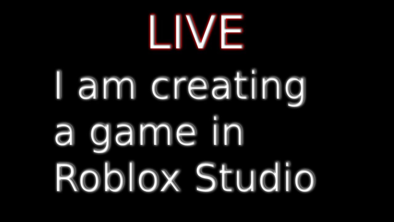 I'm making my own game on ROBLOX! PL | Live - YouTube