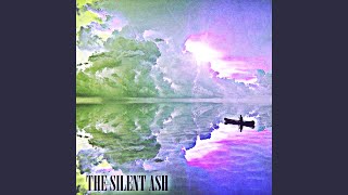 The Silent Ash