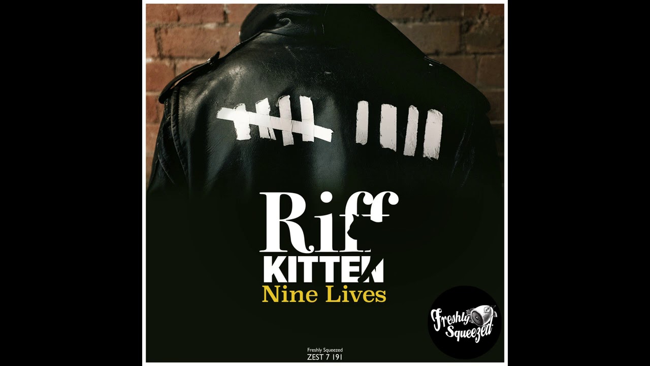 Riff Kitten - Nine Lives (Audio) 