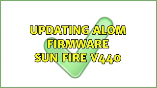 Updating ALOM firmware Sun Fire v440