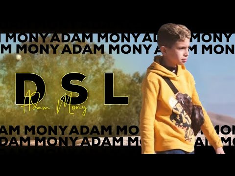 Adam Mony DSL Clip Officiel