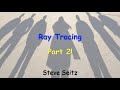 Ray Tracing in 5 minutes: Part 2 -- implementing a basic ray tracer