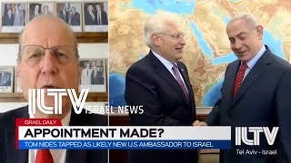Tom Nides tapped as likely new U.S Ambassador to Israel- Amb. (Ret.) Yoram Ettinger