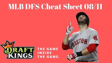 MLB DFS Cheat Sheet 08/11