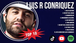 Luis R Conriquez The Latin songs ~ Top Songs Collections