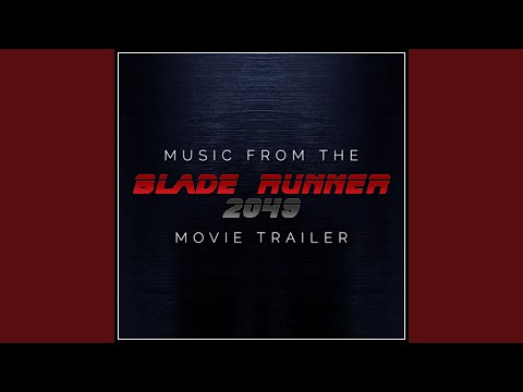 Music from The 'Blade Runner 2049' Movie Trailer (Cover Version)