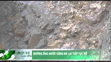 VTC14_Đường ống nước sông Đà lại tiếp tục vỡ