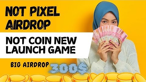 How to play Not Pixel and earn more PX for Airdrop | Not coin