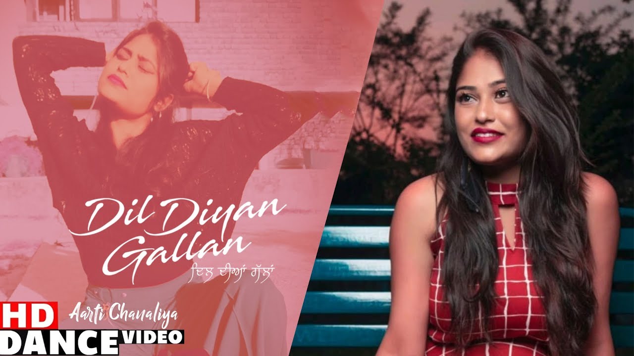 Dil Diyan Gallan (Dance Video) | Aarti Chanaliya | Parmish Verma | Abhijeet Srivastava | Troy Arif