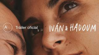 Iván & Hadoum | Tráiler oficial | Avalon