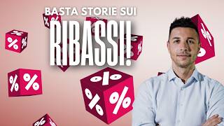 La Strategia per dei ribassi efficaci