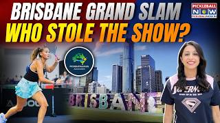 Brisbane Grand Slam 2026! Pickleball Takes Over Australia – Who Stole the Show on the Court?