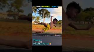 Top 5 Football FAILS😭 #ranking #fails #funny