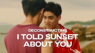 Deconstructing I Told Sunset About You (Analysis   Review)