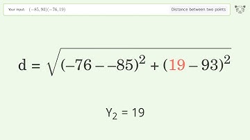 Find the distance between two points p1 (-85,93) and p2 (-76,19): Step-by-Step Video Solution