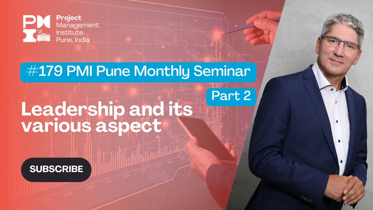 #179th PMI Pune Monthly Seminar Part 2 | By Amar Pal Singh | Leadership ...