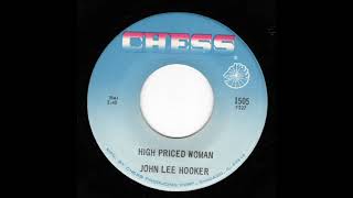 John Lee Hooker - High Priced Woman (Chess)