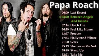 🔥Papa Roach Top Hits 🔥🔥🔥Papa Roach Best Songs🔥