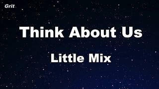 Video thumbnail of "Think About Us - Little Mix Karaoke 【No Guide Melody】 Instrumental"
