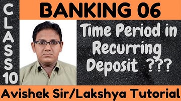 How to find Time Period in Recurring Deposit | Formula/Basics | Banking Lecture 06 | Class 10