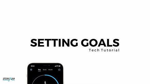 Setting Goals - Tech Tutorial / StepsApp Pedometer & Step Counter