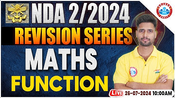 NDA 02/2024 | NDA Maths Revision Series | Function | Maths For NDA By Vishal Sir