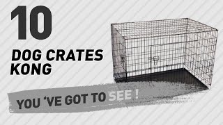 Dog Crates Kong // Top 10 Most Popular For More Details about these Products , Just Click this Circle: ...