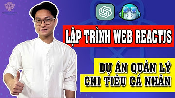 Dự Án Web: Làm Ứng Dụng Quản Lý Chi Tiêu Cá Nhân với ReactJS & GitHub Copilot x 10 Tốc Độ Code