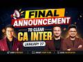 FINAL ANNOUNCEMENT 🚨 CA Inter January 2027 Clear Karna Hai? Ye Session MISS Mat Karna! #cainter