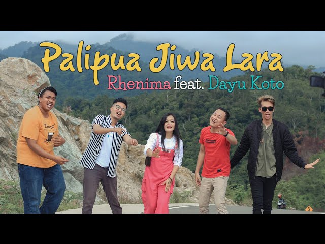 Rhenima ft. Dayu Koto - PALIPUA JIWA LARA (Official Music Video) class=