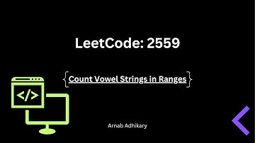 Count Vowel Strings in Ranges | Leetcode 2559