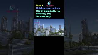 Details Building Smart with AI: Design Optimization for Efficiency and Sustainability PART 1 #viral #ai #art News